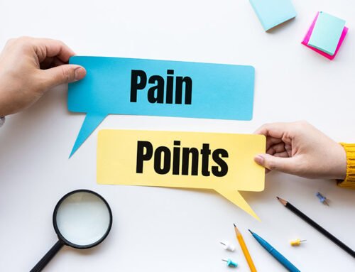 The Critical Role of Pain Points in Understanding Why Your Customer Buys